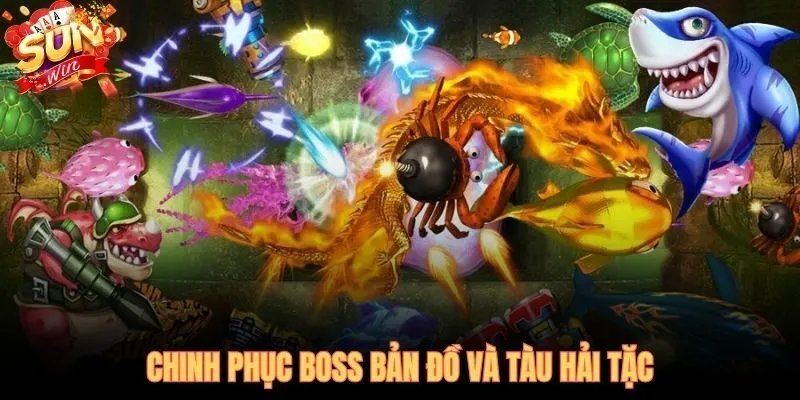 Bắn cá Vua Hải Tặc - chiến thuật hạ Boss và Tàu để thu xu tối đa