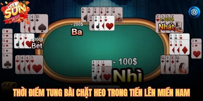 Thời điểm chặt Heo quyết định ranh giới thắng thua tiến lên miền Nam